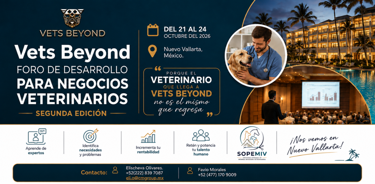 Vets Beyond 2026: Foro Internacional de Gestión y Negocios Veterinarios